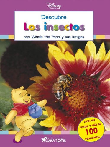 Descubre los insectos con Winnie the Pooh y sus amigos (Descubre el mundo con Winnie the Pooh / Cuadernos de actividades)